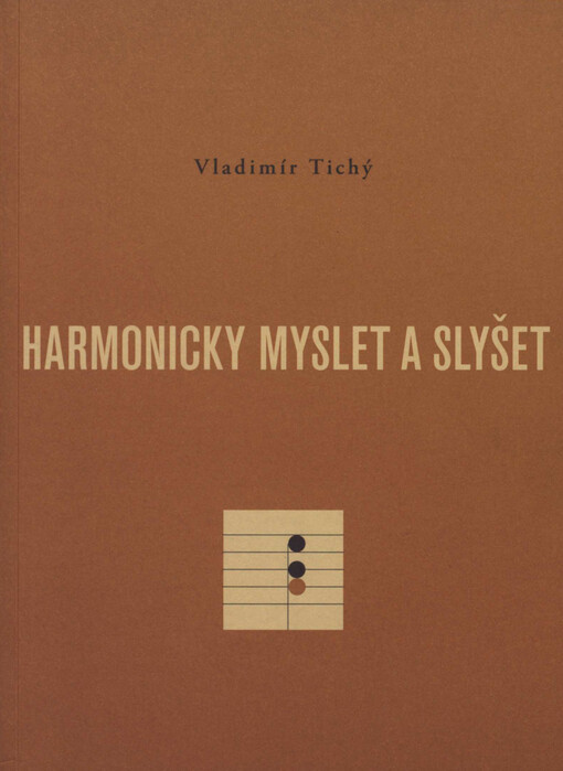 Harmonicky myslet a slyšet