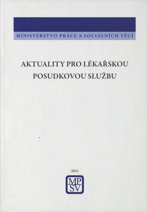 Aktuality pro lékařskou posudkovou službu