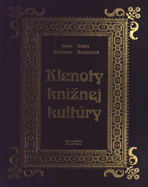 Klenoty knižnej kultúry a archívneho dokumentárneho dedičstva v zbierkach Slovenskej národnej knižnice v Martine 