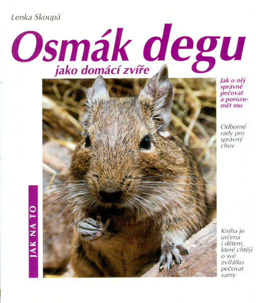 Osmák degu jako domácí zvíře: porozumění a správná péče