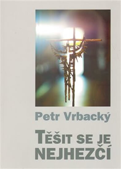 Těšit se je nejhezčí, 1. vyd.