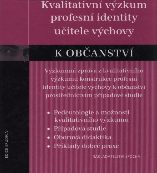 Kvalitativní výzkum profesní identity učitele výchovy k občanství