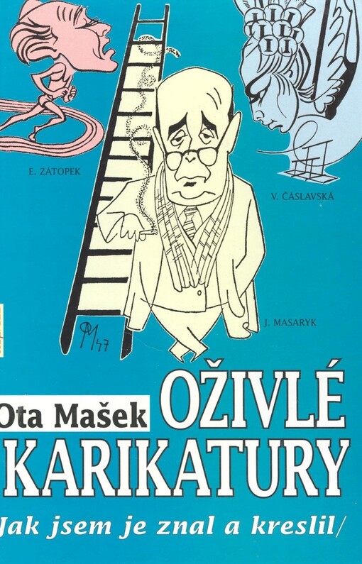Oživlé karikatury: (jak jsem je znal a kreslil)