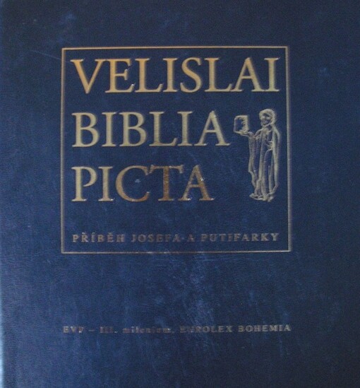 Velislai biblia picta: příběh Josefa a Putifarky