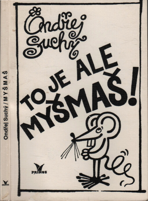 To je ale myšmaš!