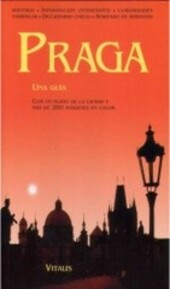 Praga : una guía turística a través de la Ciudad Dorada