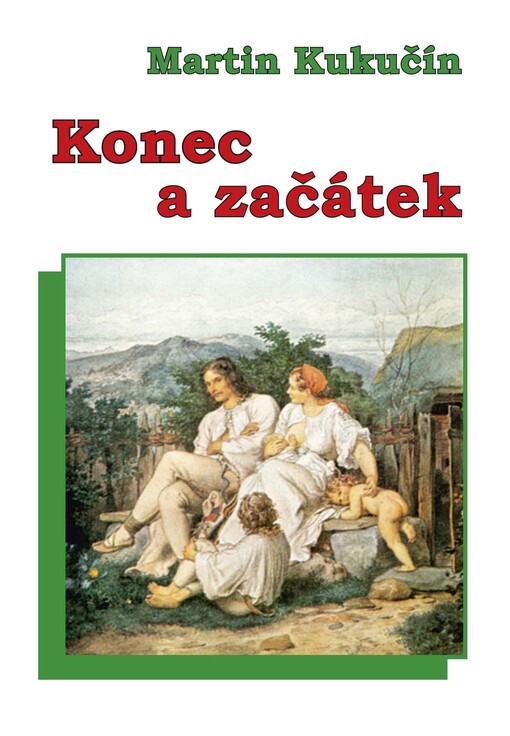 Konec a začátek : (novela)