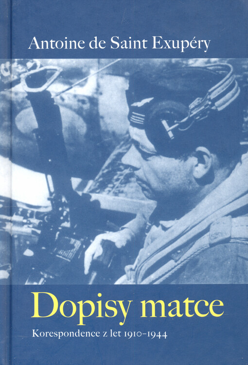 Dopisy matce: [korespondence z let 1910-1944]