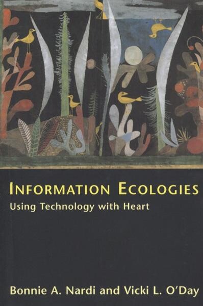 Information ecologies 