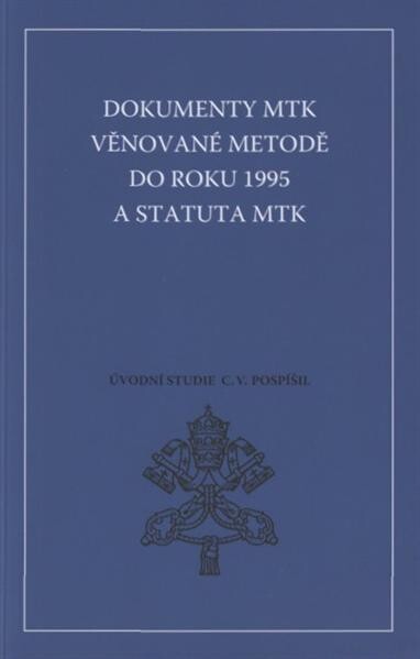 Dokumenty MTK věnované metodě do roku 1995 a statuta MTK