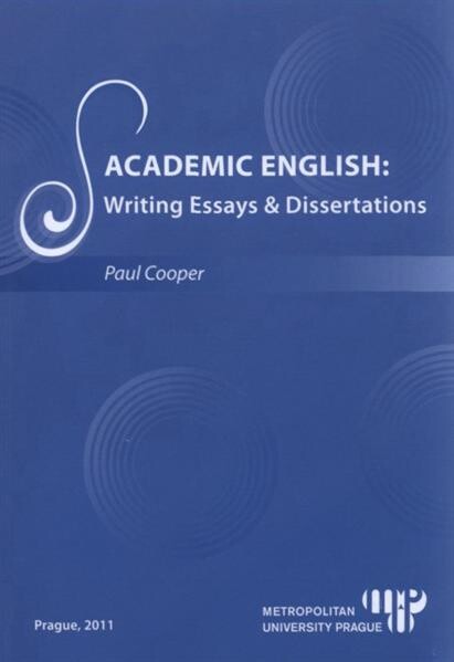 Academic English: writing essays & dissertations