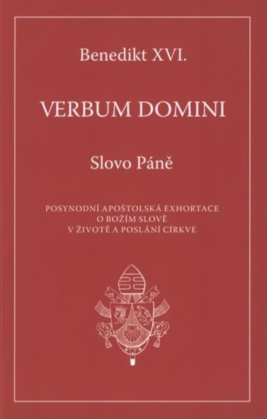Verbum Domini : posynodní apoštolská exhortace o Božím slově v životě a poslání církve