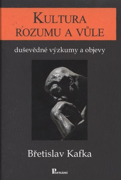 Kultura rozumu a vůle: člověk zítřka