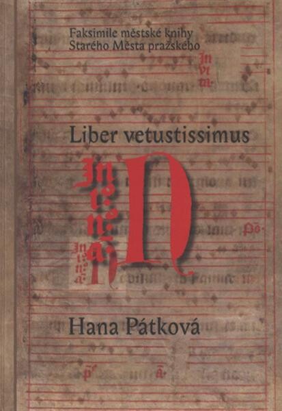 Faksimile městské knihy Starého Města pražského : doprovodná publikace k faksimile rukopisu uloženého v Archivu hl. m. Prahy pod signaturou Sb. rkp. 986