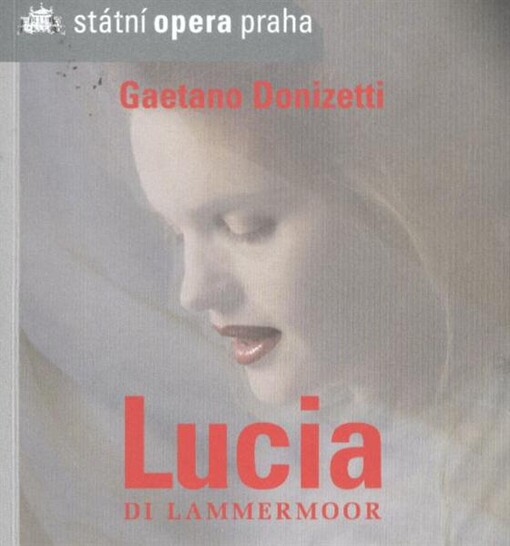 Gaetano Donizetti (1797-1848), Lucia di Lammermoor 