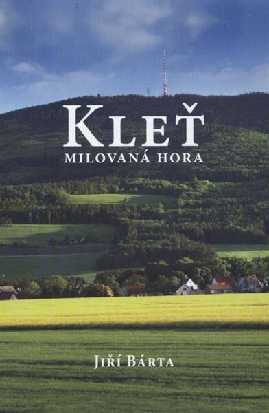 Kleť : milovaná hora, Vyd. 1.