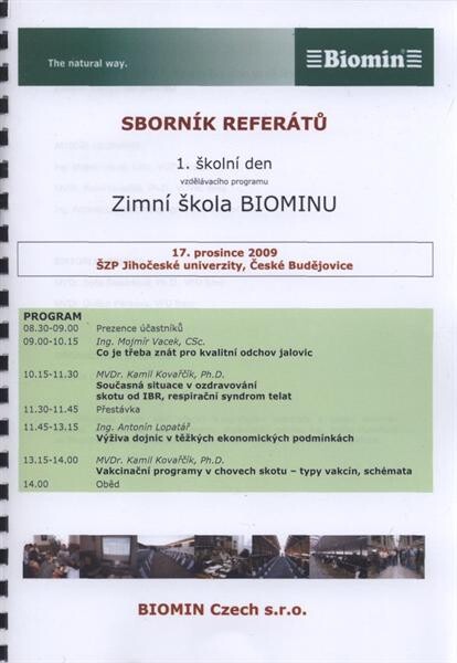 Sborník referátů z 1. školního dne vzdělávacího programu Zimní škola Biominu : 17. prosince 2009, ŠZP Jihočeské univerzity, České Budějovice