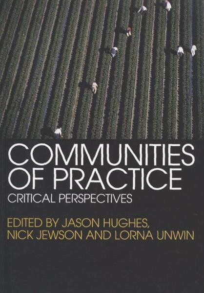 Communities of practice : critical perspectives