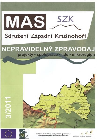 Nepravidelný zpravodaj : MAS Sdružení Západní Krušnohoří : projekty - spolupráce - lidé - mikroregion