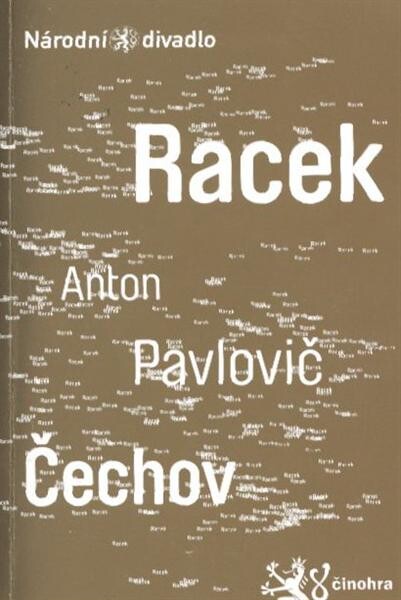 Anton Pavlovič Čechov, Racek =Čajka : [premiéra 9. a 10. června 2011 ve Stavovském divadle
