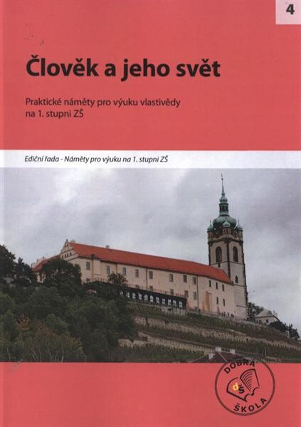 kolektiv autorů: Člověk a jeho svět