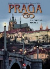 Praga la ciudad madre