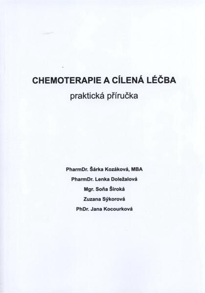 Chemoterapie a cílená léčba : praktická příručka