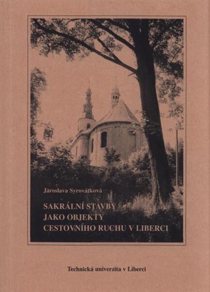 Sakrální stavby jako objekty cestovního ruchu v Liberci 
