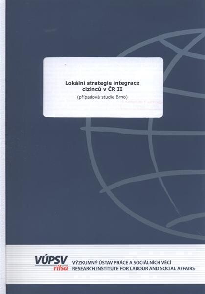 Lokální strategie integrace cizinců v ÄŚR II 