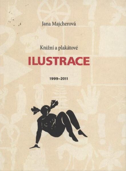 Knižní a plakátové ilustrace: 1999-2011