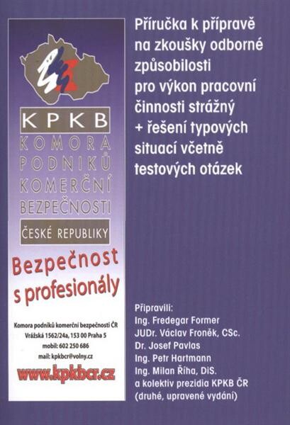 PĹ™Ă­ruÄŤka k pĹ™Ă­pravÄ› na zkouĹˇky odbornĂ© zpĹŻsobilosti pro vĂ˝kon pracovnĂ­ ÄŤinnosti strĂˇĹľnĂ˝ 