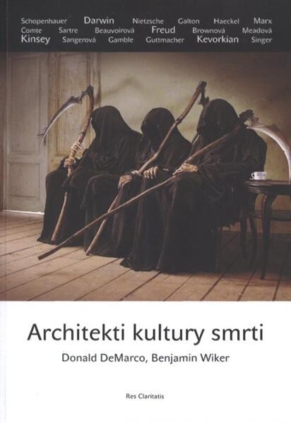 Architekti kultury smrti.