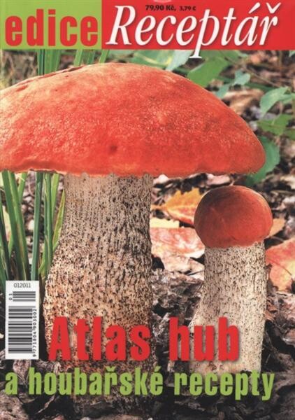 Atlas hub ;Houbařské recepty