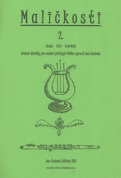 Maličkosti. 2., Dueta - tria - kvarteta drobné skladby pro soubor příčných fléten