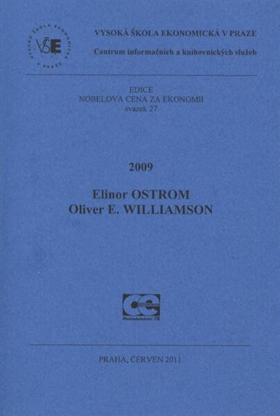 2009 - Elinor Ostrom, Oliver E. Williamson