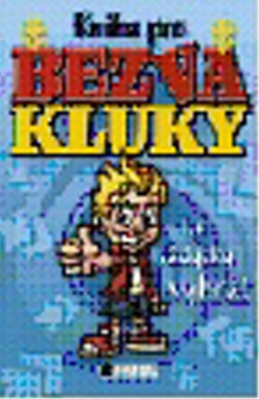 Kniha pro bezva kluky : jak vždycky vyhrát