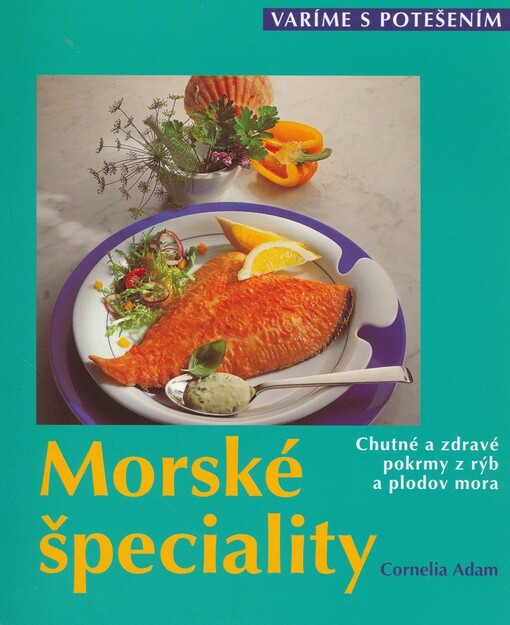 Mořské speciality - Cornelia Adam