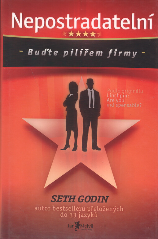 Nepostradatelní: buďte pilířem firmy