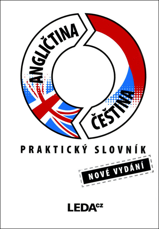 Angličtina - čeština: praktický slovník