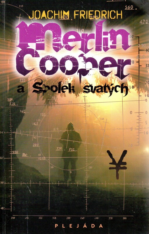 Merlin Cooper a Spolek svatých