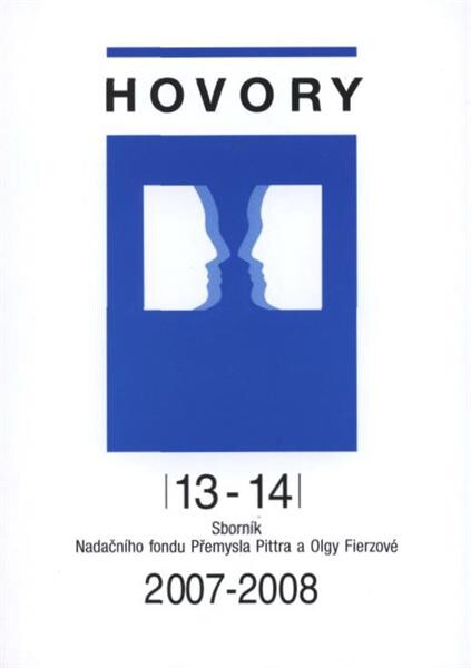 Hovory :sborník Nadačního fondu Přemysla Pittra a Olgy Fierzové