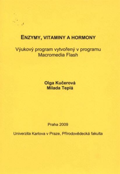 Enzymy, vitaminy a hormony : výukový program vytvořený v programu Macromedia Flash