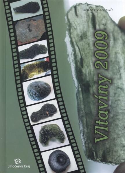 Vltavíny 2009 : sborník vybraných příspěvků účastníků vltavínové konference konané 26.-27. září 2009 v Novém Dvoře u Týna nad Vltavou