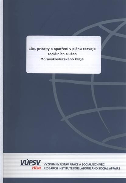 Cíle, priority a opatření v plánu rozvoje sociálních služeb Moravskoslezského kraje 