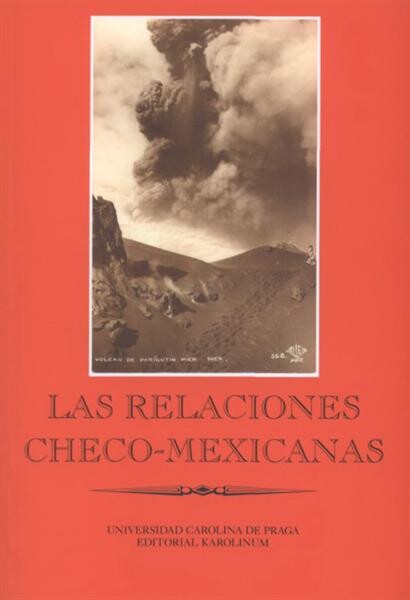 Las relaciones checo-mexicanas