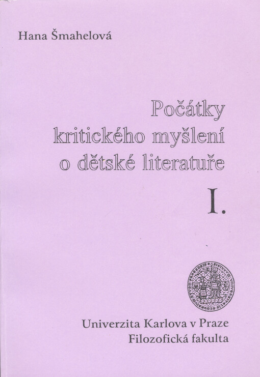 Počátky kritického myšlení o dětské literatuře II