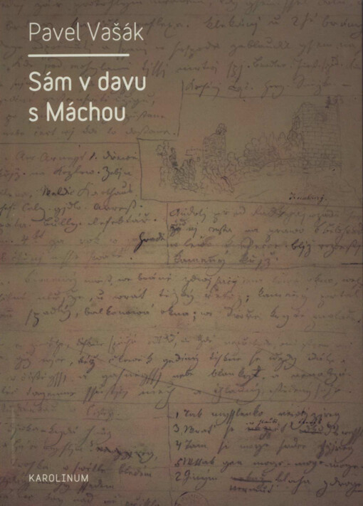 Sám v davu s Máchou