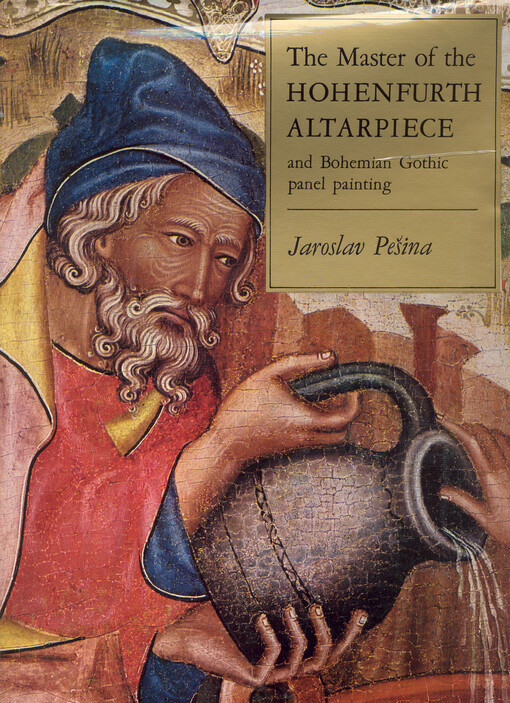 Master of the Hohenfurth Altarpiece :and Bohemian Gothic panel painting