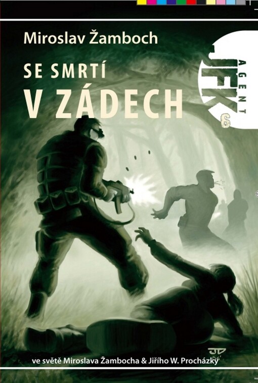 Se smrtí v zádech: Miroslav Žamboch