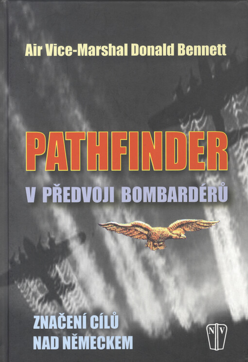 Pathfinder : v předvoji bombardérů